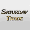 SATURDAY TRADE