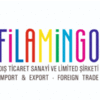 FILAMINGO DIS TICARET VE SANAYI IMPORT EXPORT