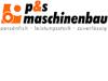 P&S MASCHINENBAU GMBH