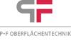 P + F OBERFLÄCHENTECHNIK GMBH