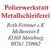 METALLSCHLEIFEREI & POLIERWERKSTATT ROTH-FORSTNER E.K