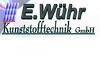 E. WÜHR KUNSTSTOFFTECHNIK GMBH