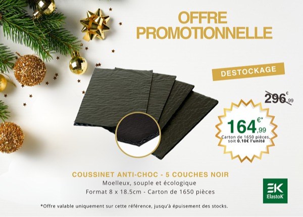 Offre promotionnelle sur nos Coussinets