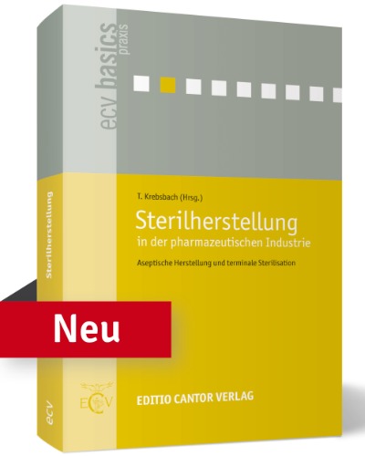 „Sterilherstellung in der pharmazeutischen Industrie“