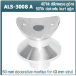 ALS-3008 A 50 mm decorative mortise for 40 mm strut