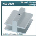 ALS-3030 Unilateral holder of glass