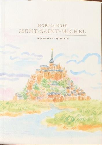 L'après-midi Travel Journal Mont Saint Michel