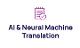 AI & Neural Machine Translation (OMADA - D. MOUTAFIS & CO)